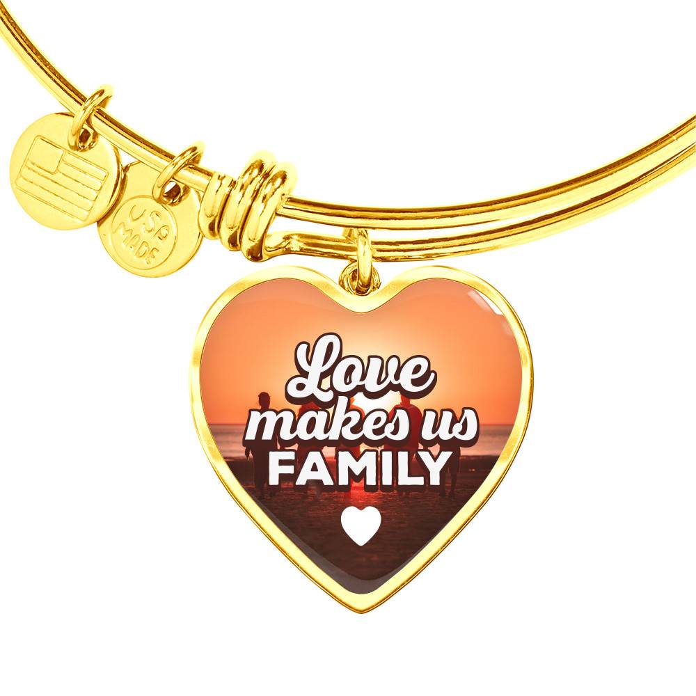 Gold Heart Pendant Bangle - High Quality Surgical Steel - Love Makes Us Family - Gift for Wife - Gift for Women