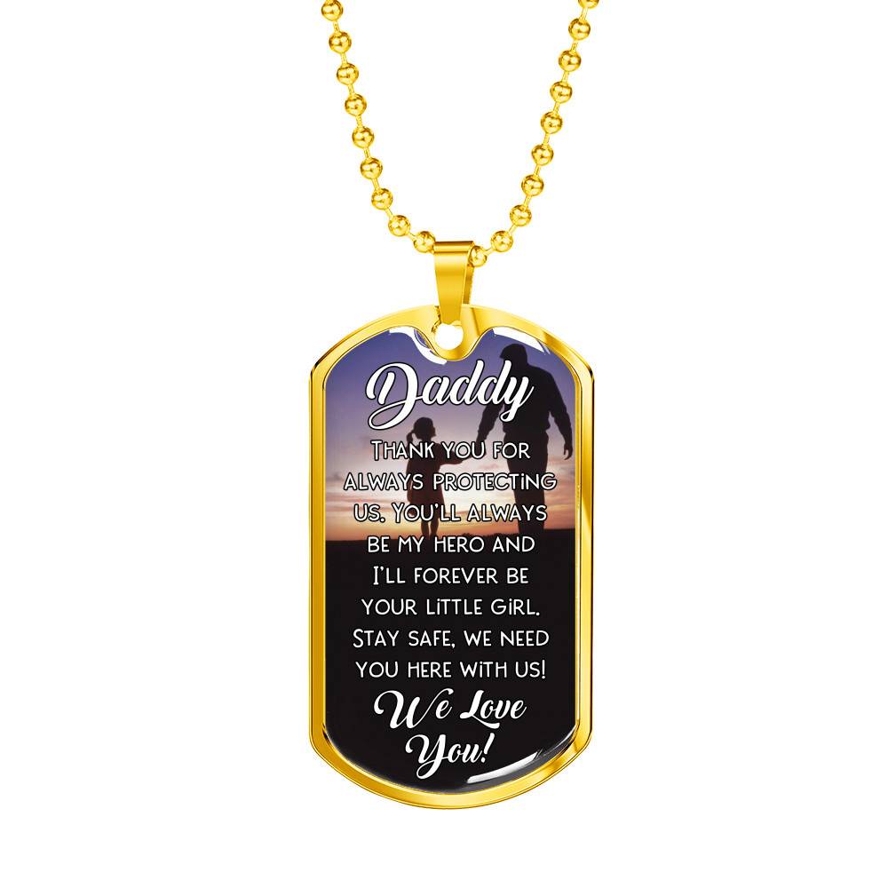 Gold Dog Tag Pendant With Ball Chain - Daddy, Thank You For Always Protecting Us - Gift for Dad - Gift for Men