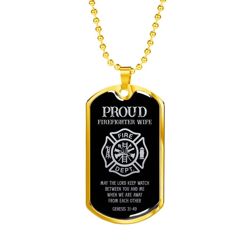 Gold Dog Tag Pendant With Ball Chain - Proud Firefighter wife - Gift for Wife - Gift for Women