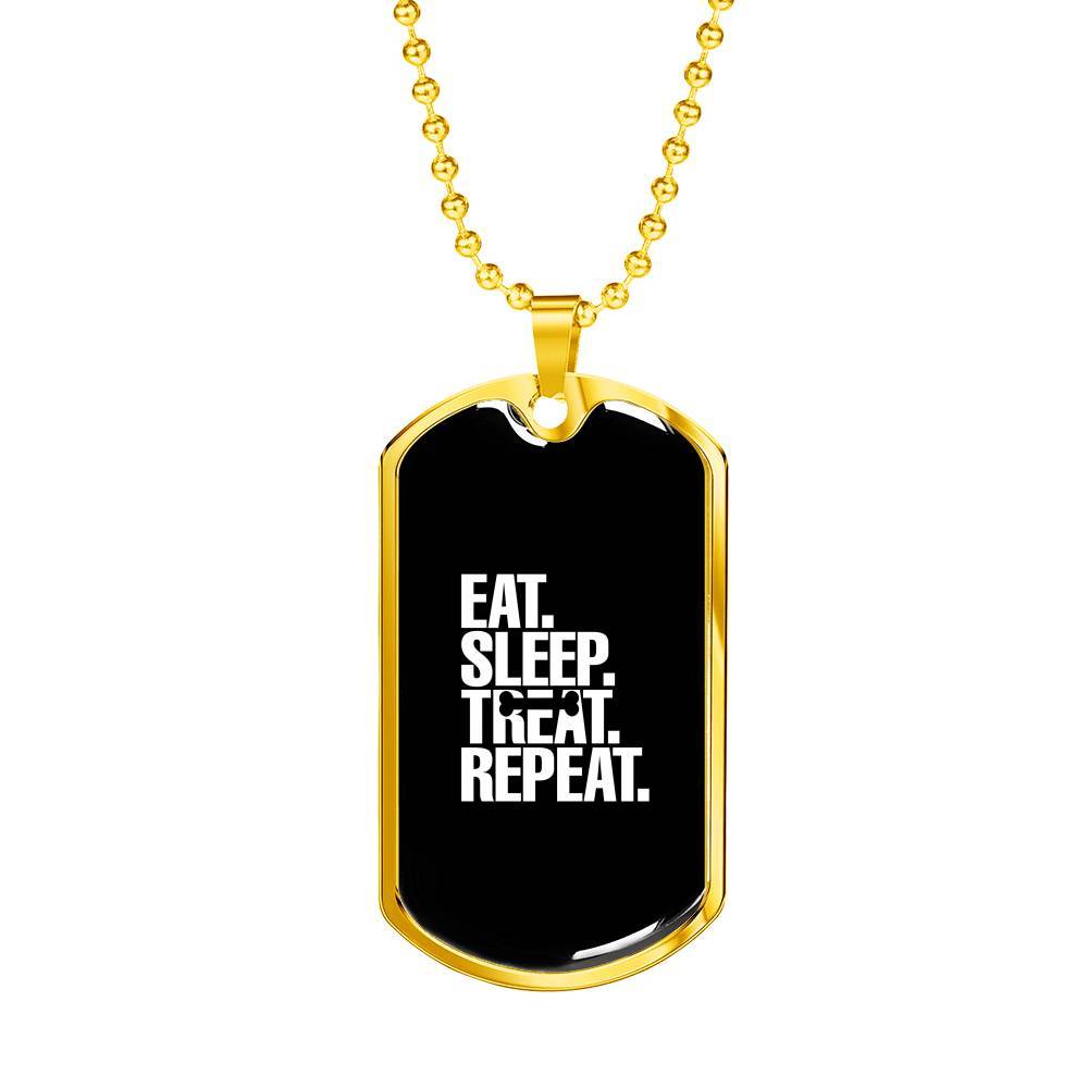 Gold Dog Tag Pendant With Ball Chain - Eat Sleep Treat Repeat - Gift for Son - Gift for Men