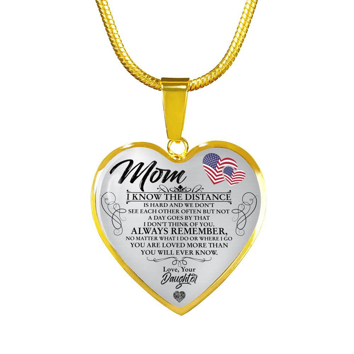 Gold Heart Pendant With Snake Chain - High Quality Surgical Steel - Mom I Know The Distance is Hard - Gift for Mother - Gift for Women