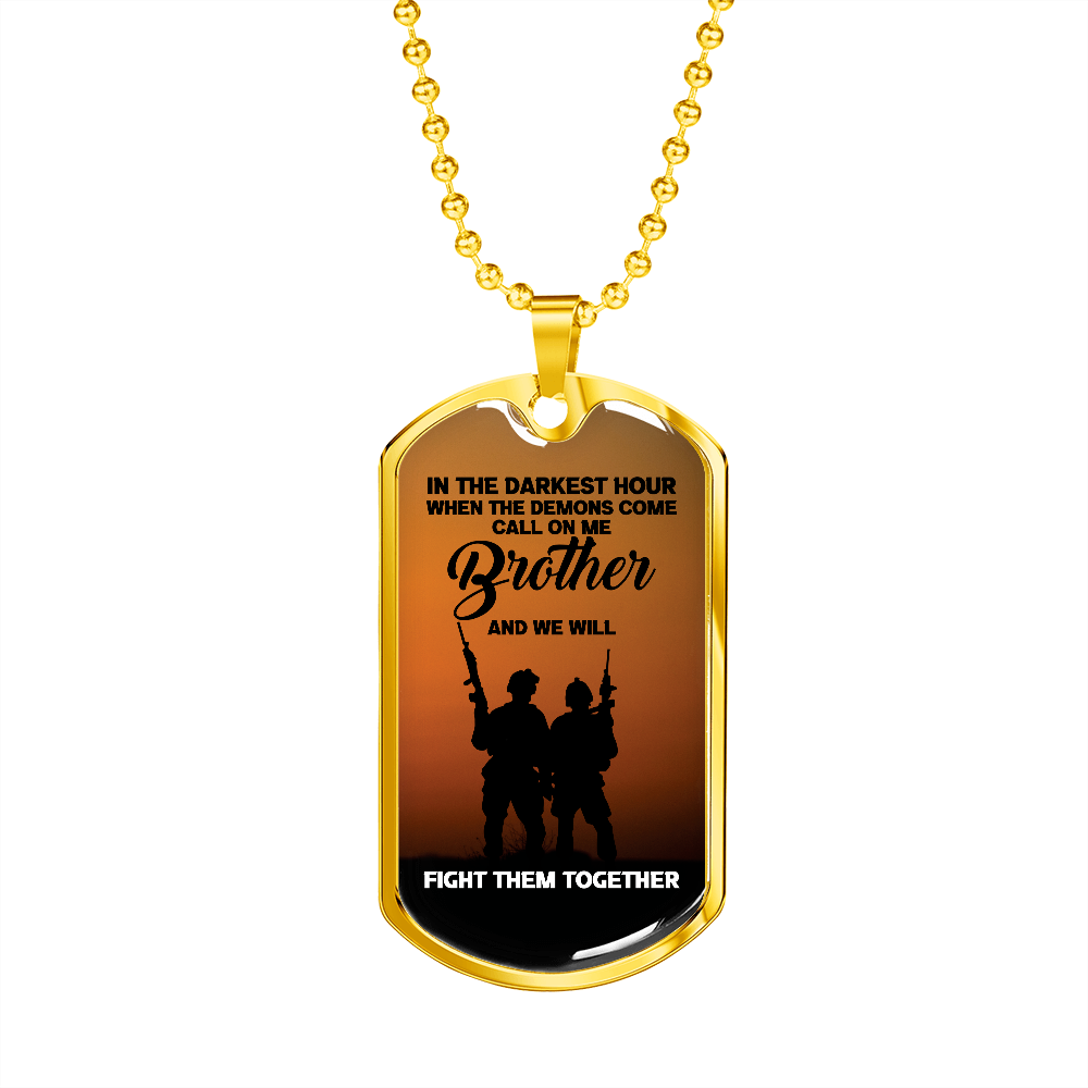 Gold Dog Tag Pendant With Ball Chain - In The Darkest Hour - Gift for Brother - Gift for Men