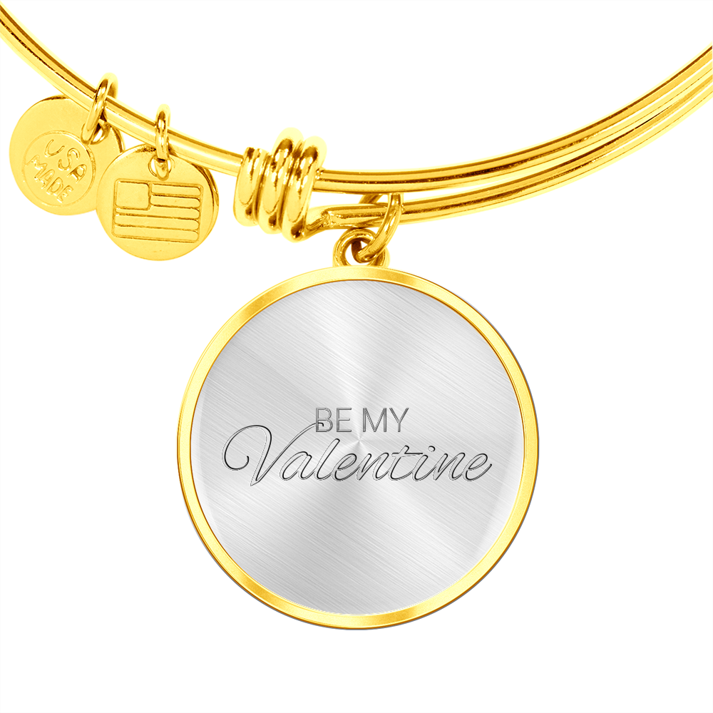 Gold Circle Pendant Bangle - Be My Valentine 1 - Gift for Girlfriend - Gift for Women