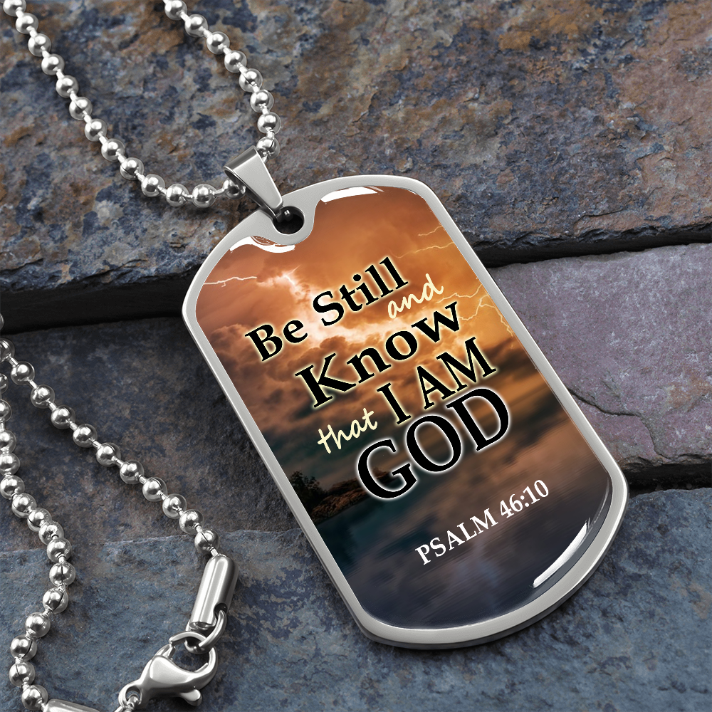 Gold Dog Tag Pendant With Ball Chain - Be Still and Know that I AM GOD - Gift for Men and Women